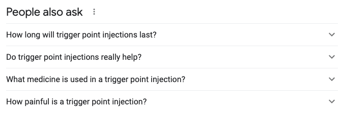 “Trigger point injections” “People also ask” section in Google